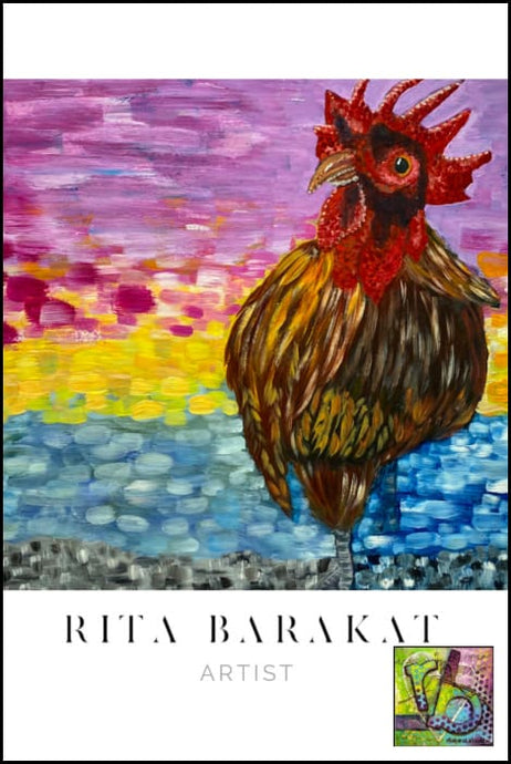 The Rooster Crows original oil painting by Rita Barakat